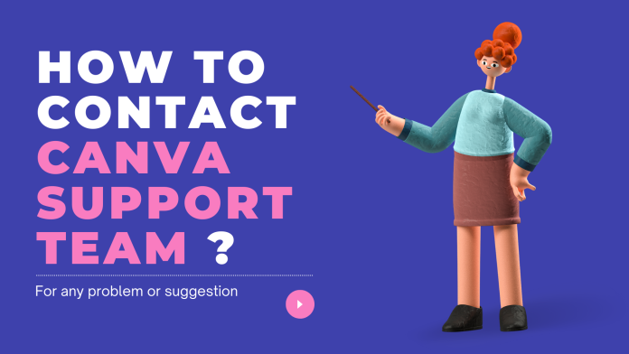 How To Contact Canva Support team quickly ?