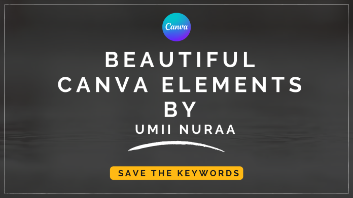 Best Canva Keywords for Awesome Hidden Elements