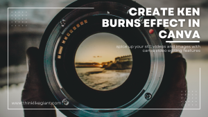 how to create ken burns effect in canva